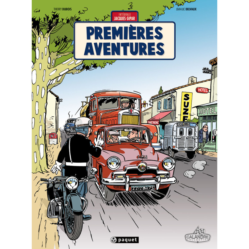 UNE AVENTURE DE JACQUES GIPAR - (TOMES 01-03) PREMIERES AVENTURES