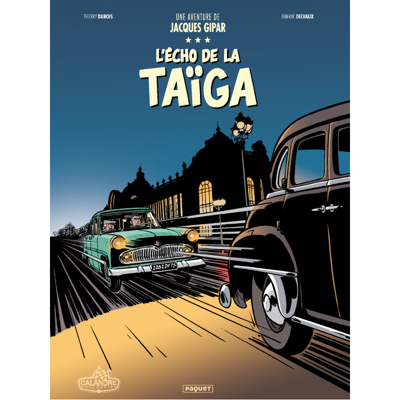 UNE AVENTURE DE JACQUES GIPAR - T08 - L'ECHO DE LA TAÏGA